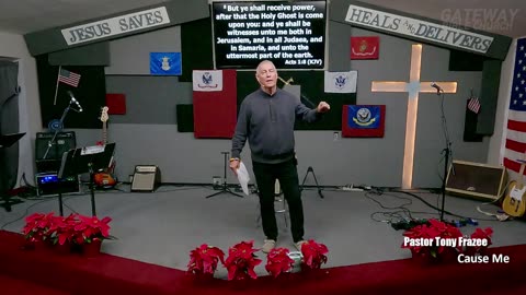 Cause Me (Pastor Tony Frazee) Gateway Bible Church 10am 2025-12-14