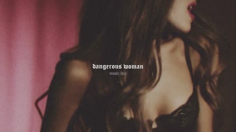 ariana grande - dangerous woman (slowed + reverb)