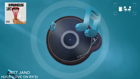 Cupchairs Discovers 'HUGS (Love on Rx's)' by (Jett Jano)