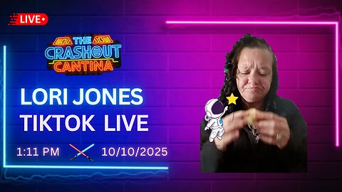 Lori Jones TikTok Live 1:11PM 10/10/2025