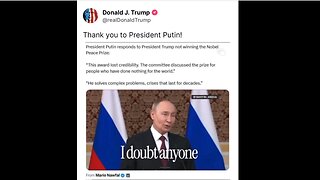 President Putin responds to President Trump not receiving the Nobel Peace Prize