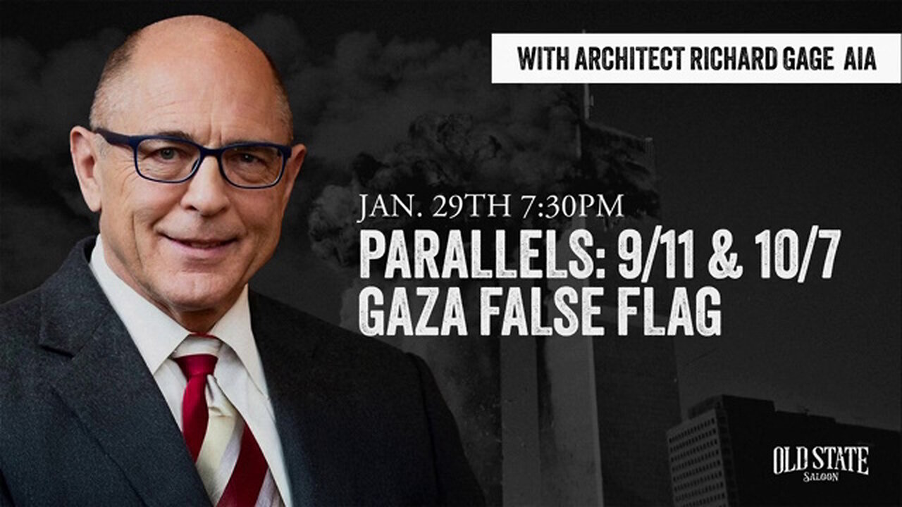 "Parallels: 9/11 & 10/7 - Gaza False Flag" with Architect Richard Gage AIA