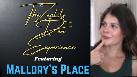 The Zealots Den Experience Feat Mallory's Place