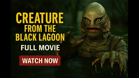 Creature from the Black Lagoon (1954) | FULL MOVIE in HD 🐊 Classic Monster Horror | Watch Now