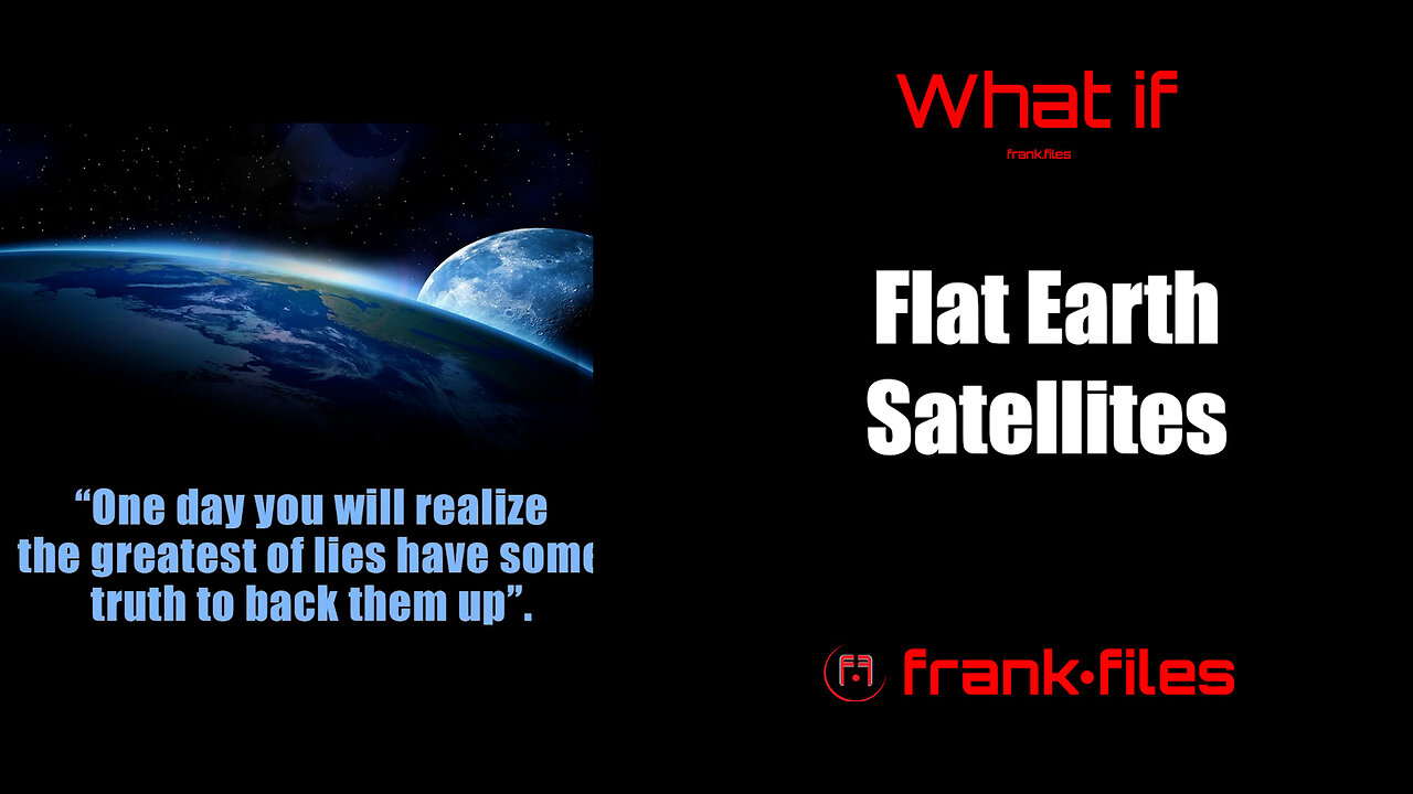 Flat Earth Satellites