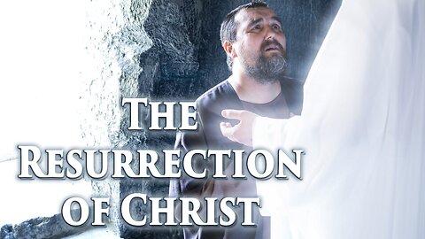 The film "The Resurrection of Christ" Series 3. Part 1