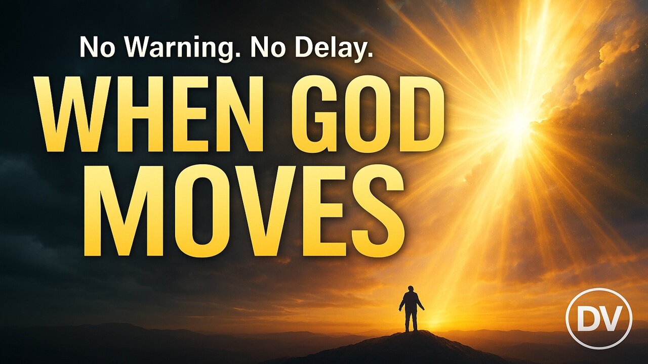 🔥 God Moves Suddenly! One Moment Can Change Everything.