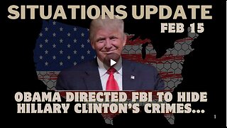 Situation Update – Obama Directed Fbi To Hide Hillary Clinton’S Crimes...