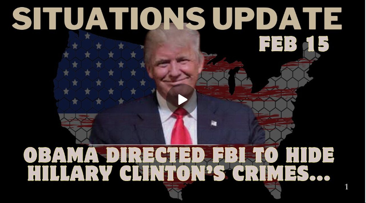 Situation Update – Obama Directed Fbi To Hide Hillary Clinton’S Crimes...