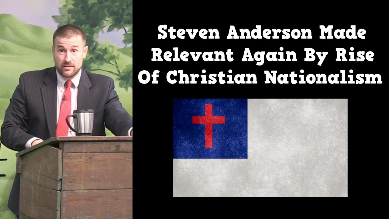 Steven Anderson Made Relevant Again By Rise Of Christian Nationalism