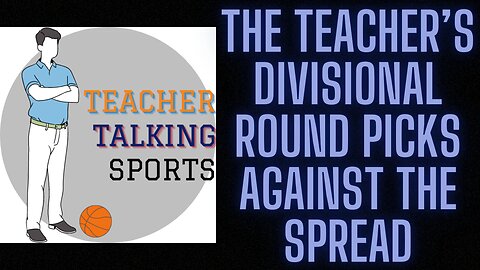 The Teacher's Divisional Round Picks Against The Spread