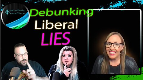 EP#433 Debunking Liberal Lies | We're Offended You're Offended Podcast