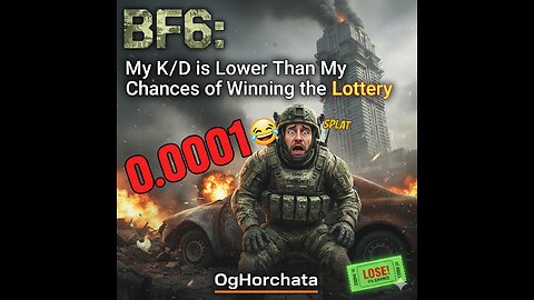 💥 BF6: My K/D is Lower Than My Chances of Winning the Lottery 💥