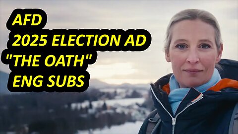 AfD 2025 Election Ad : The Oath (English subtitles)