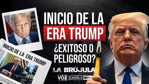 Inicio de la era Trump ¿Exitoso o peligroso? - Episodio 40