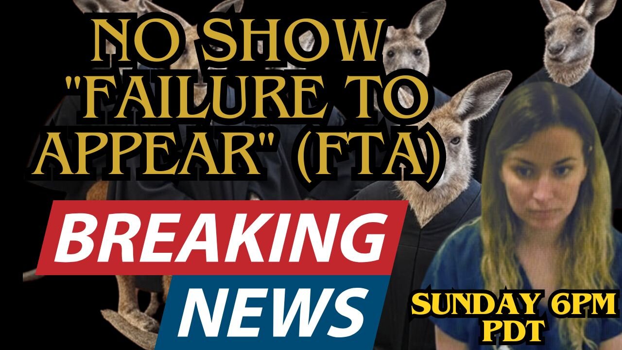 BREAKING NEWS: WSP Sarah Clasen UPDATE - No Show "Failure to Appear" FTA 6pm PDT