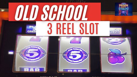 Old School 3 Reel Slot 🍒🎰🍒