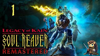 Reaver of Souls & Exploring Necropolis - Legacy of Kain Soul Reaver Remastered [1]
