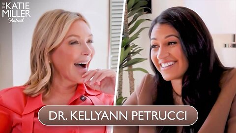 Episode 9 - Dr. Kellyann Petrucci | The Katie Miller Podcast