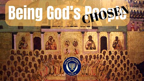 Being God's Chosen People