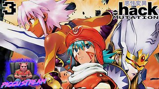 dotHack//Mutation (PART 3) | PIGGU STREAMS