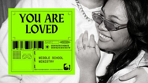 You are Loved