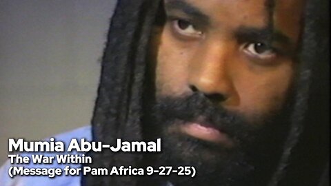 🎙️ Mumia Abu-Jamal - The War Within - prisonradio.org