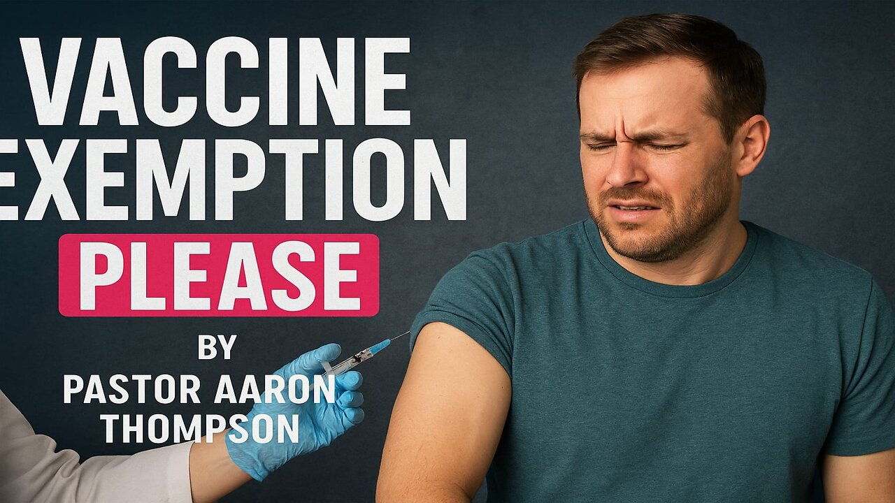 Vaccine Exemption Please | Pastor Aaron Thompson || SFBC