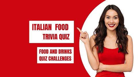 Italian food trivia quiz