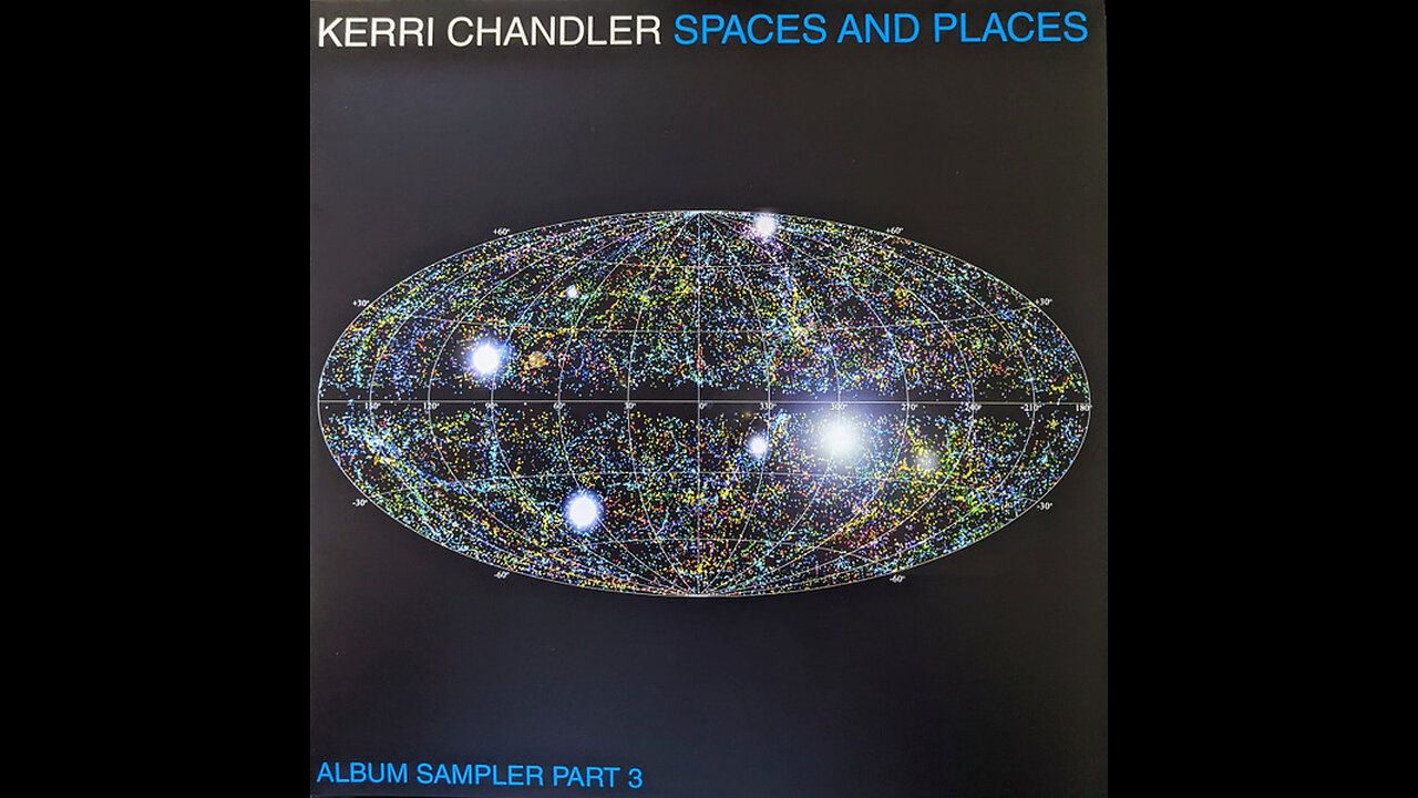 Kerri Chandler: Spaces And Places (Album Sampler Part 3) [2022]