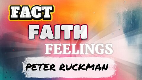 Fact,Faith,Feeling Ruckman