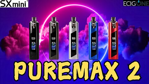 Puremax 2 by SXmini