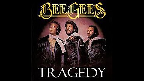 Bee Gees - Tragedy