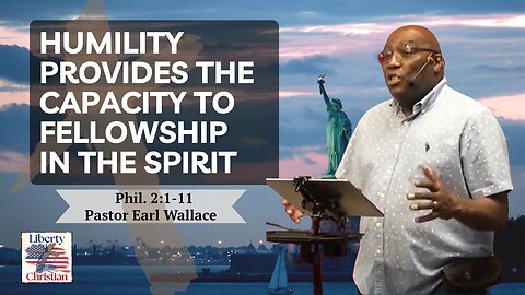Humility Provides The Capacity To Fellowship In The Spirit