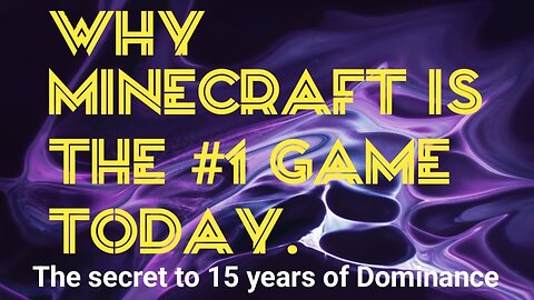 Why Minecraft is STILL The #1 Game Today?
