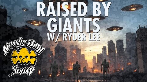 Raised by Giants w/ Rider Lee