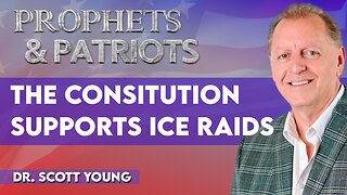Dr. Scott Young: How The Constitution Supports Trump's ICE Raids | Nov 13 2025