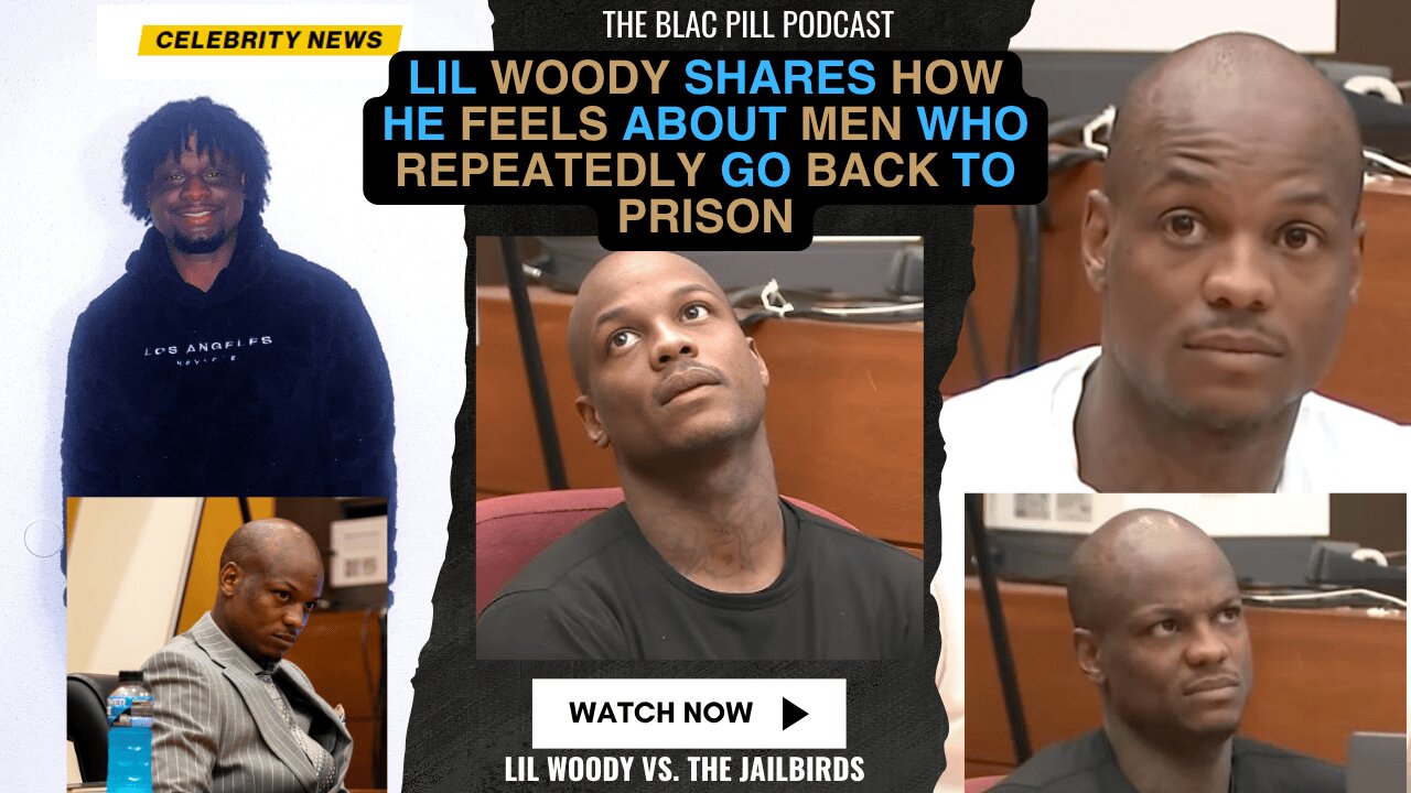 Lil Woody shares how he feels about men who REPEATEDLY go back to PRISON