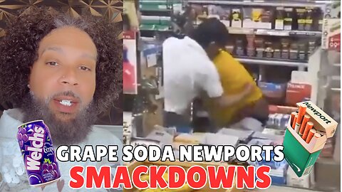 GRAPE SODA NEWPORTS AND SMACKDOWNS