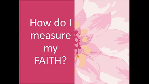 March 3 (Year 4) How can I tell if I am in FAITH? - Tiffany Root & Kirk VandeGuchte