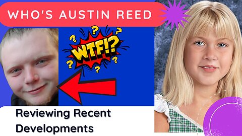 Summer Wells Update & Recap | Deep Dive On Weirdo Austin Reed | Dirty Donna The Plug