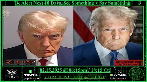 "CRACKING THE Q-CODE" ~ 'Be Alert Next 10 days. See Something > Say Something'