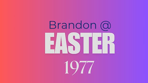 Brandon on Easter 1977