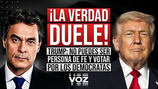 ¡La verdad duele! Trump: No puedes ser persona de fe y votar por los demócratas