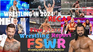 Top 10 WWE Matches 2024 & "State of Pro Wrestling" Recap, AEW Talk, & More!