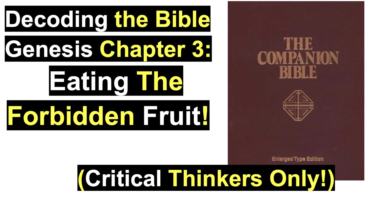 Decoding the Bible Genesis Chapter 3: Eating the Forbidden Fruit
