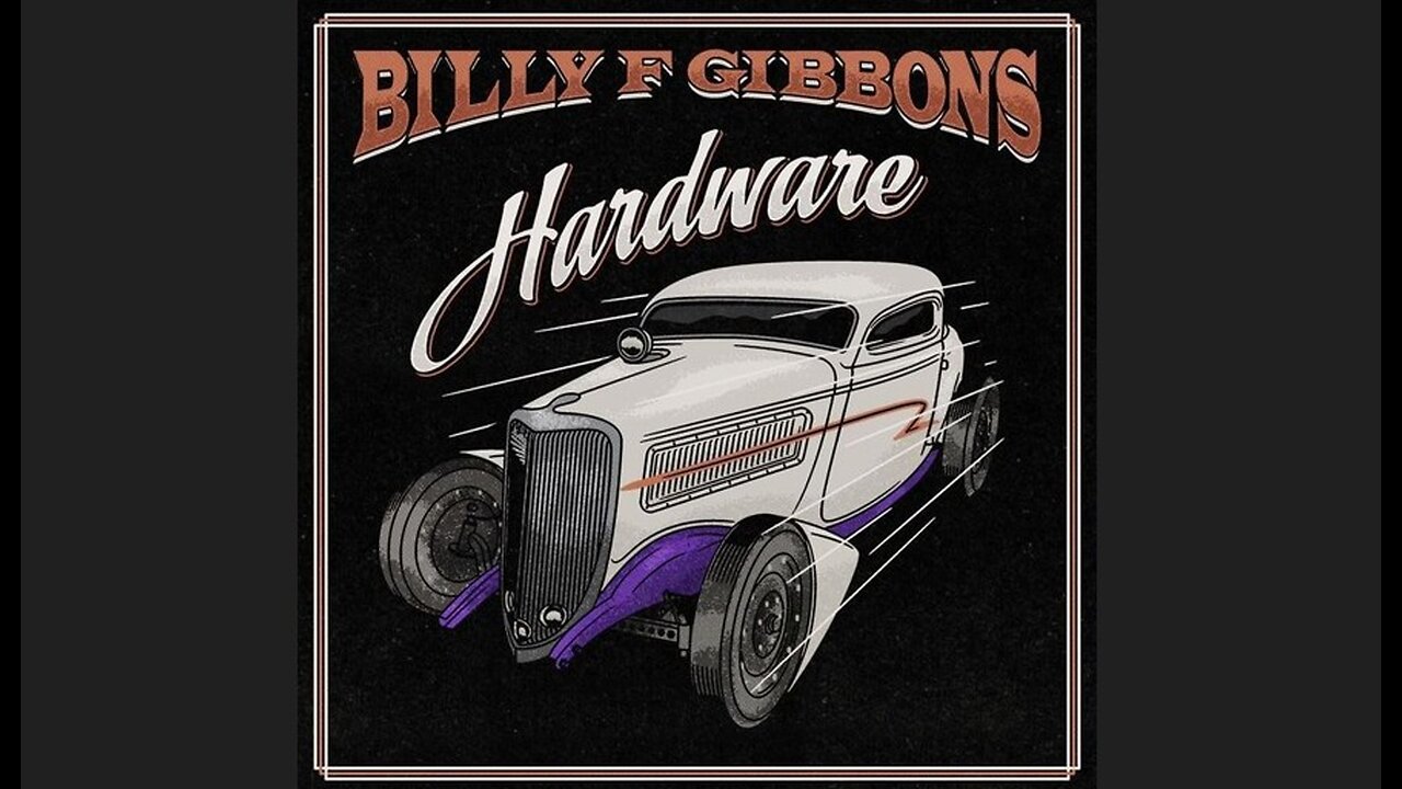 Billy F. Gibbons - Hardware (2021) [Full Album]