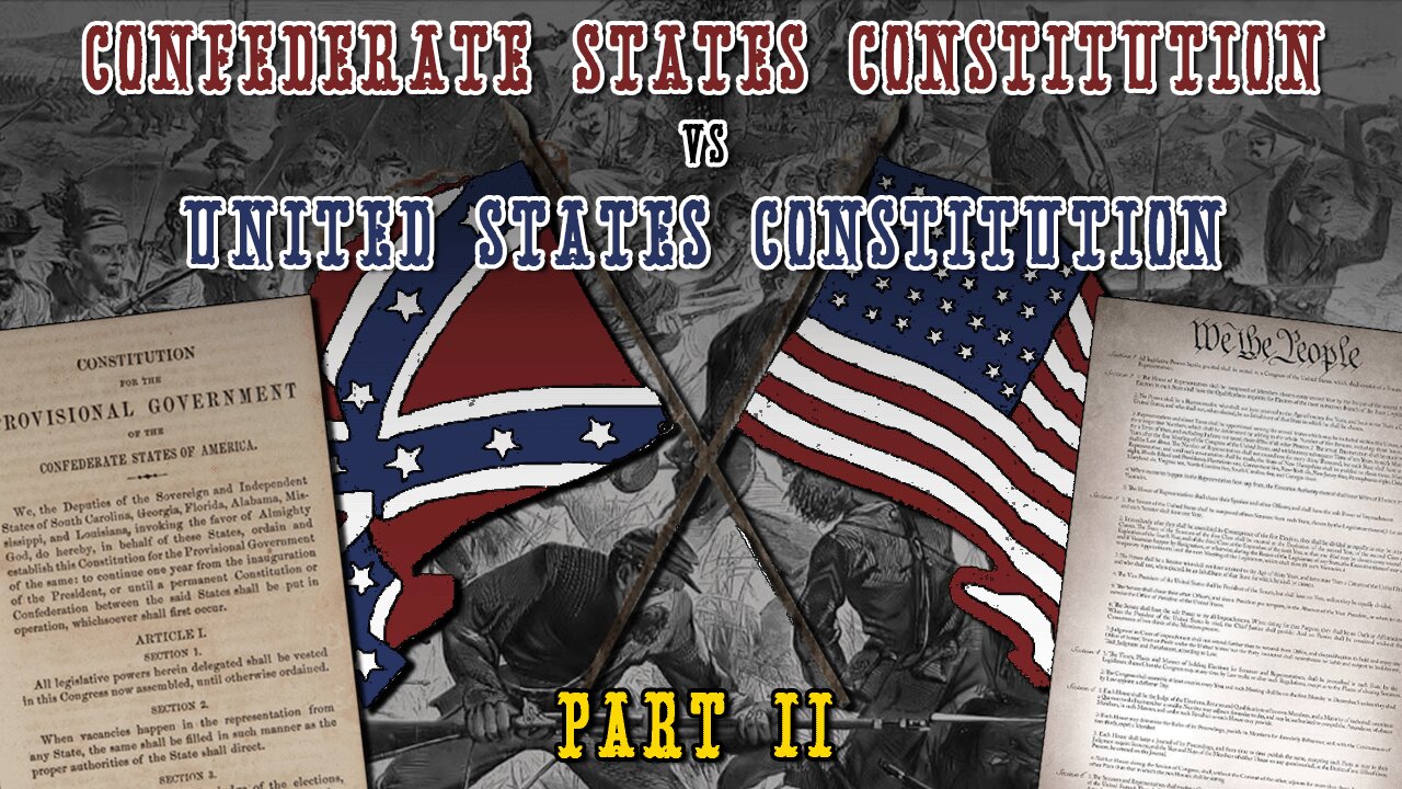 Confederate Constitution Compared To The United States Constitution