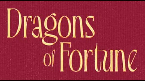 Dragons of Fortune