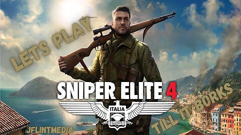 Until it Borks (Sniper Elite 4)